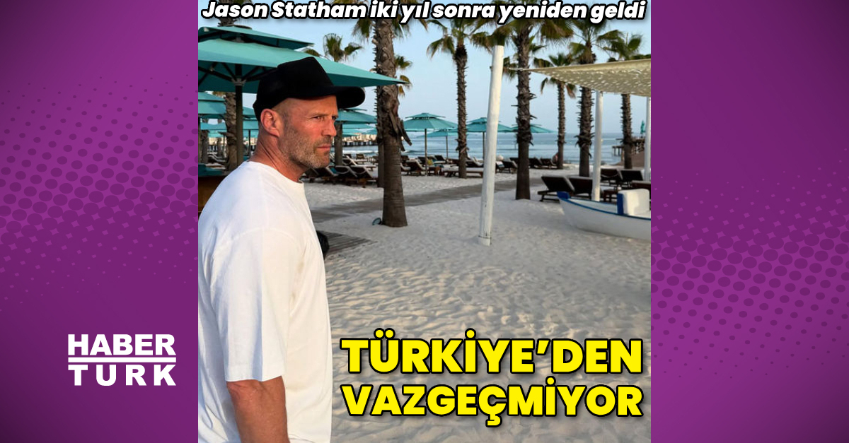 Ünlü oyuncu Jason Statham, Antalya'da tatil yaptı - Magazin haberleri