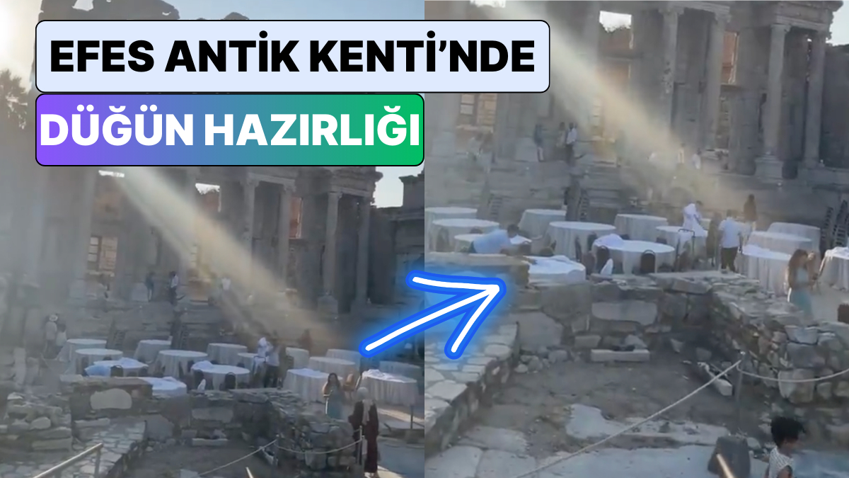 Kaç TL Bir Düğün? Bir Sosyal Medya Kullanıcısı Efes'te "Düğün Hazırlığı" Görüntülerini Paylaştı