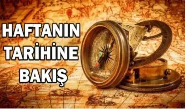 Haftanın tarihine bakış