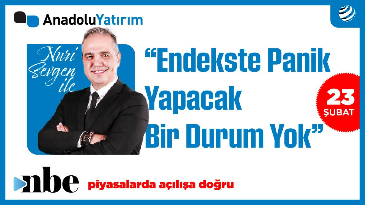 Borsa İstanbul'da Yeni Hafta Beklentileri: Dr. Nuri Sevgen'den Açılış Analizi