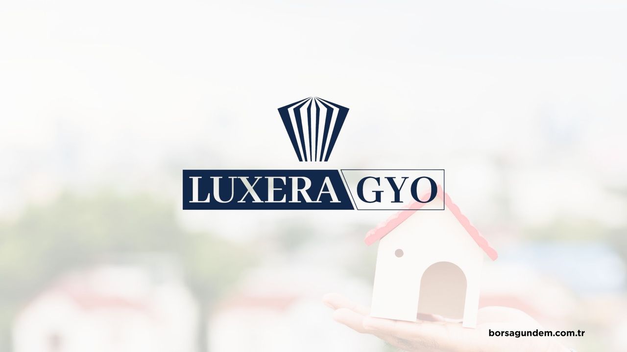 Luxera GYO Halka Arz Tarihleri Açıklandı: Talep Toplama 2 Mart'ta Başlıyor