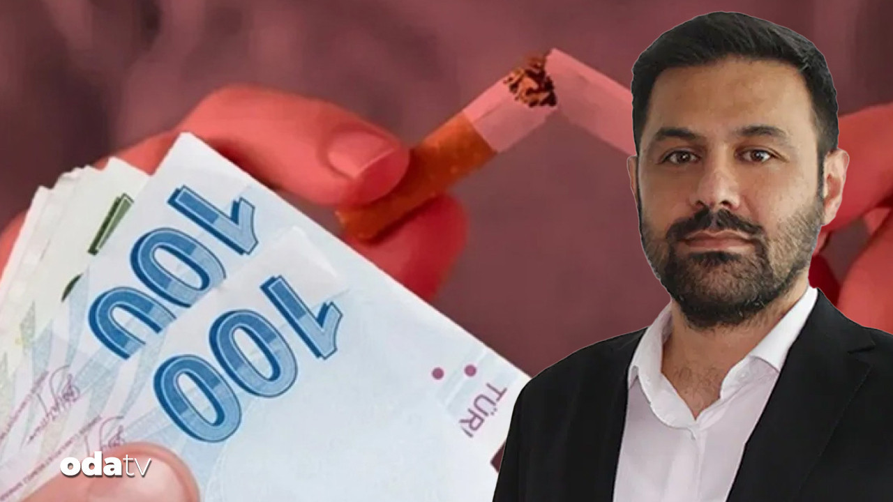 TEPAV Direktörü Cunedioğlu: Sigara Paketi Milli Gelire Oranla 161 TL Olmalı