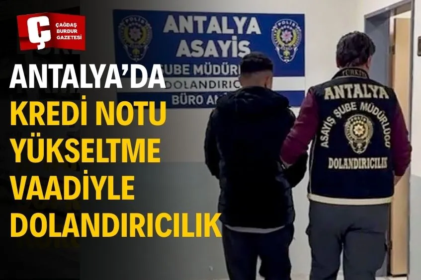 1.65 Million Lira Fraud in Antalya Over Credit Score Promises: Suspect Apprehended